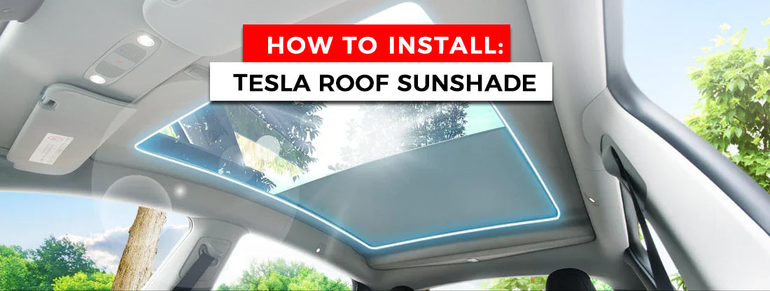 Tesla Sunshade Installation Guide