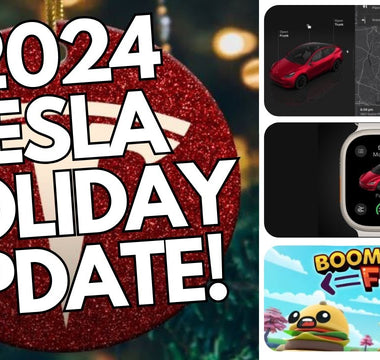 Tesla 2024 Holiday OTA Update! Over 20 Features Unveiled