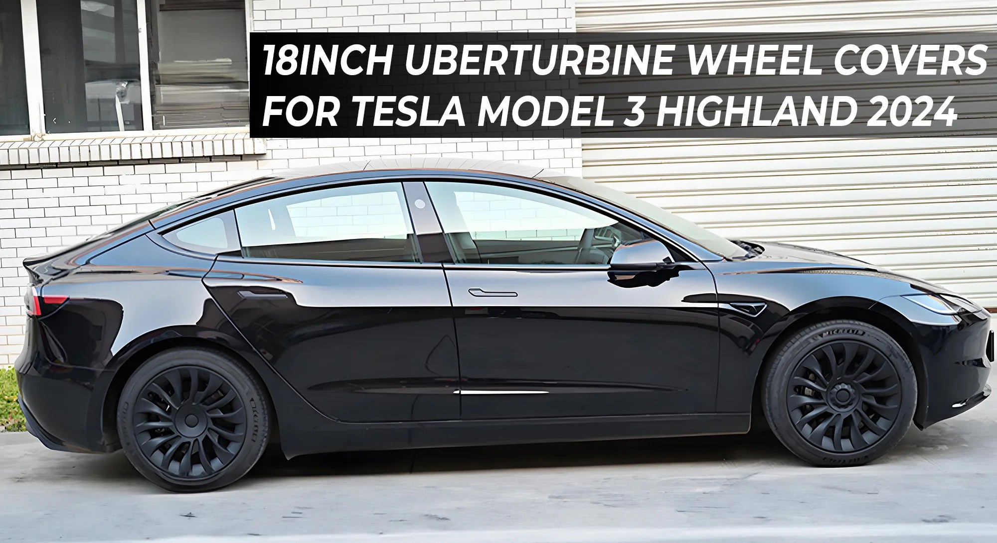 18inch Uberturbine Wheel Covers for Tesla Model 3 Highland 2024